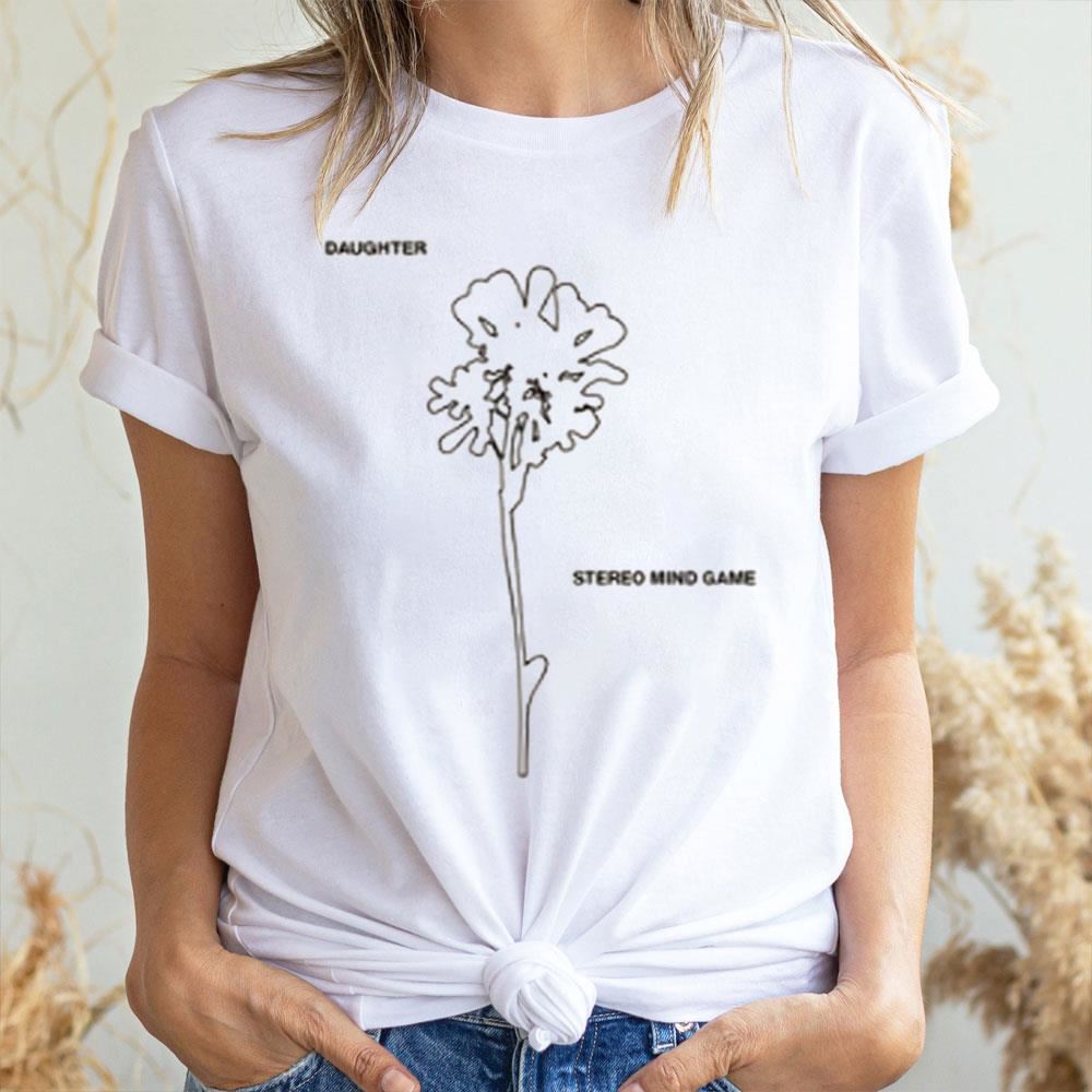 Daughter Stereo Mind Game Awesome Shirts